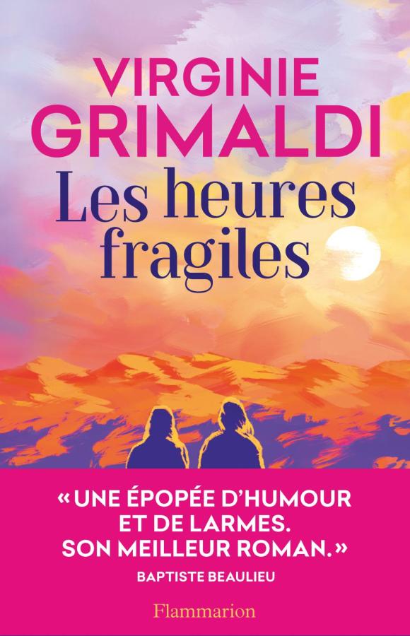 Les heures fragiles de Virginie Grimaldi