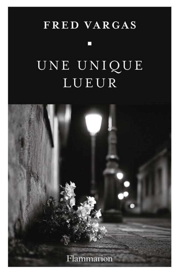 Fred Vargas - Une unique lueur - mis en page par Pixellence